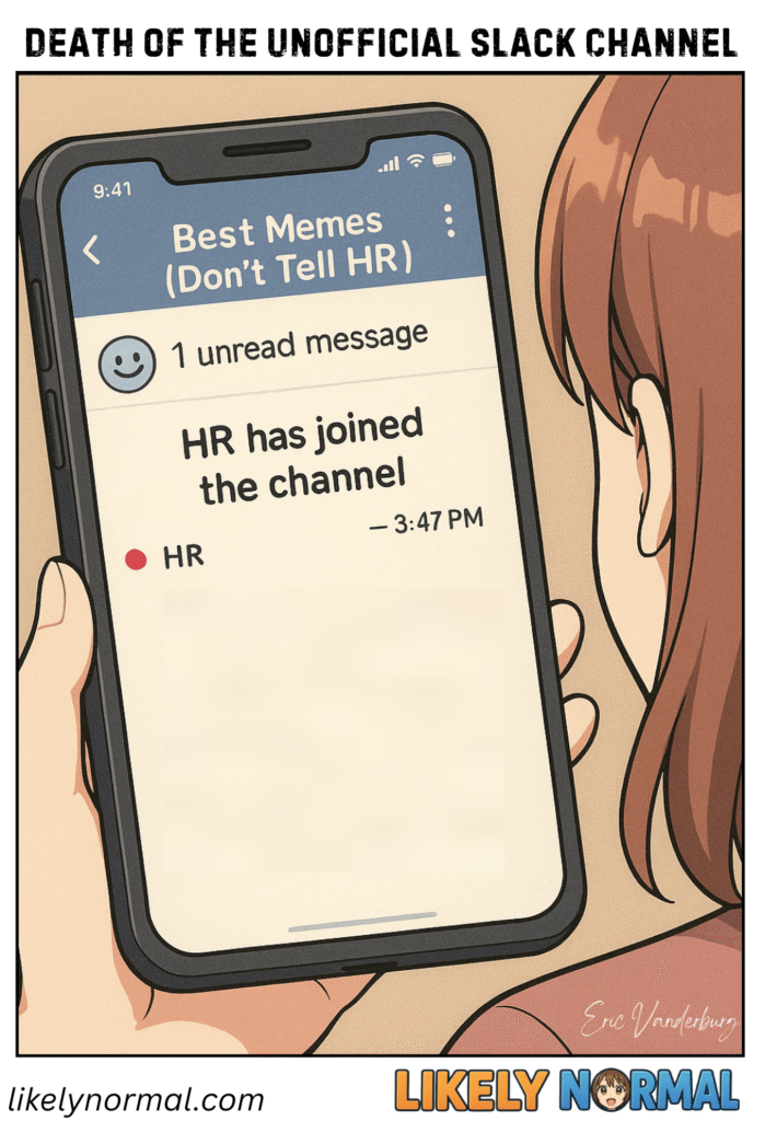 Death of the Unofficial Slack Channel