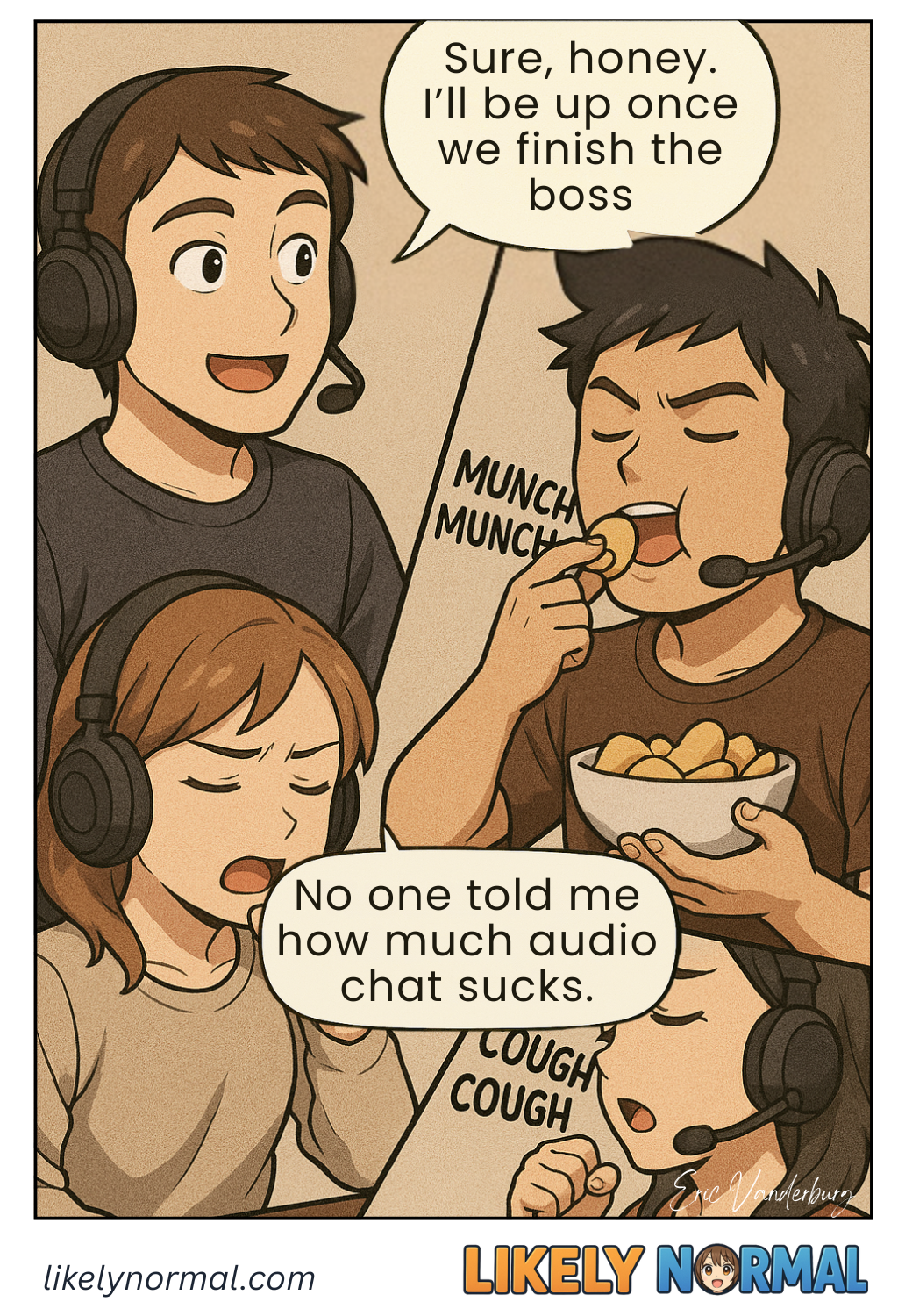 The Joys of Audio Chat