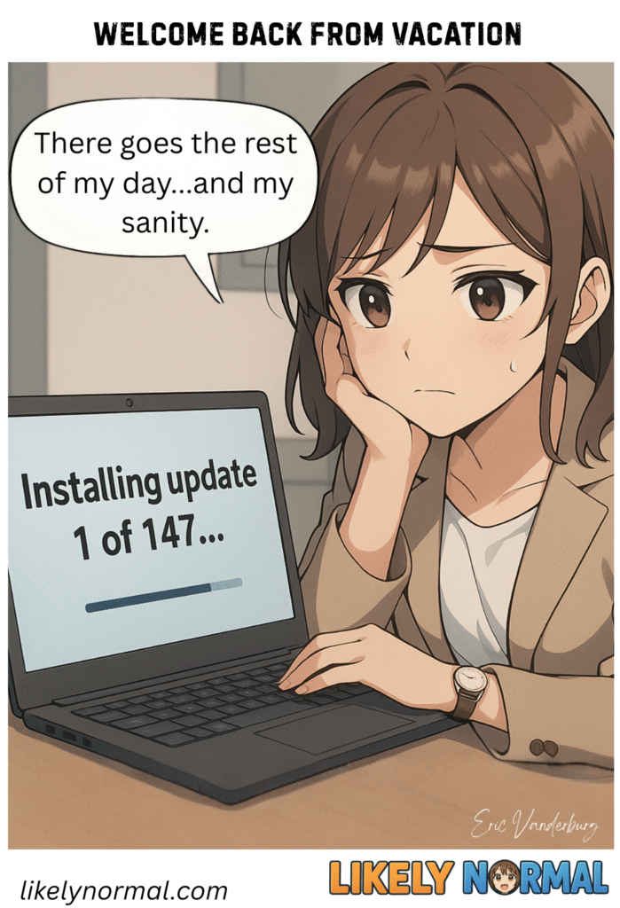 Endless Updates