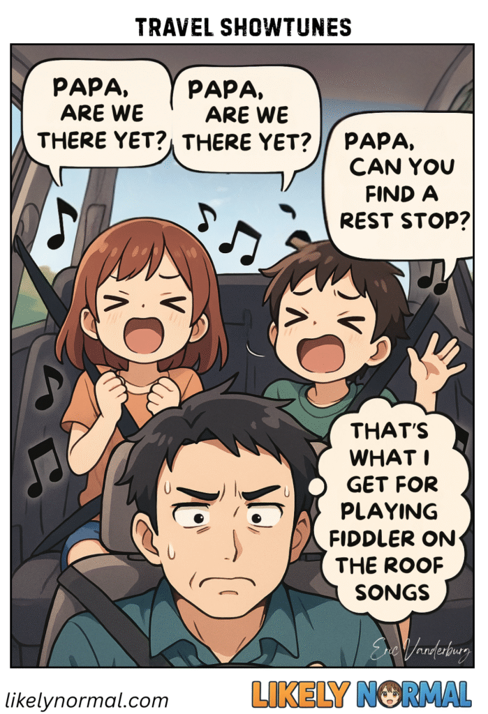 Papa Are We There Yet?