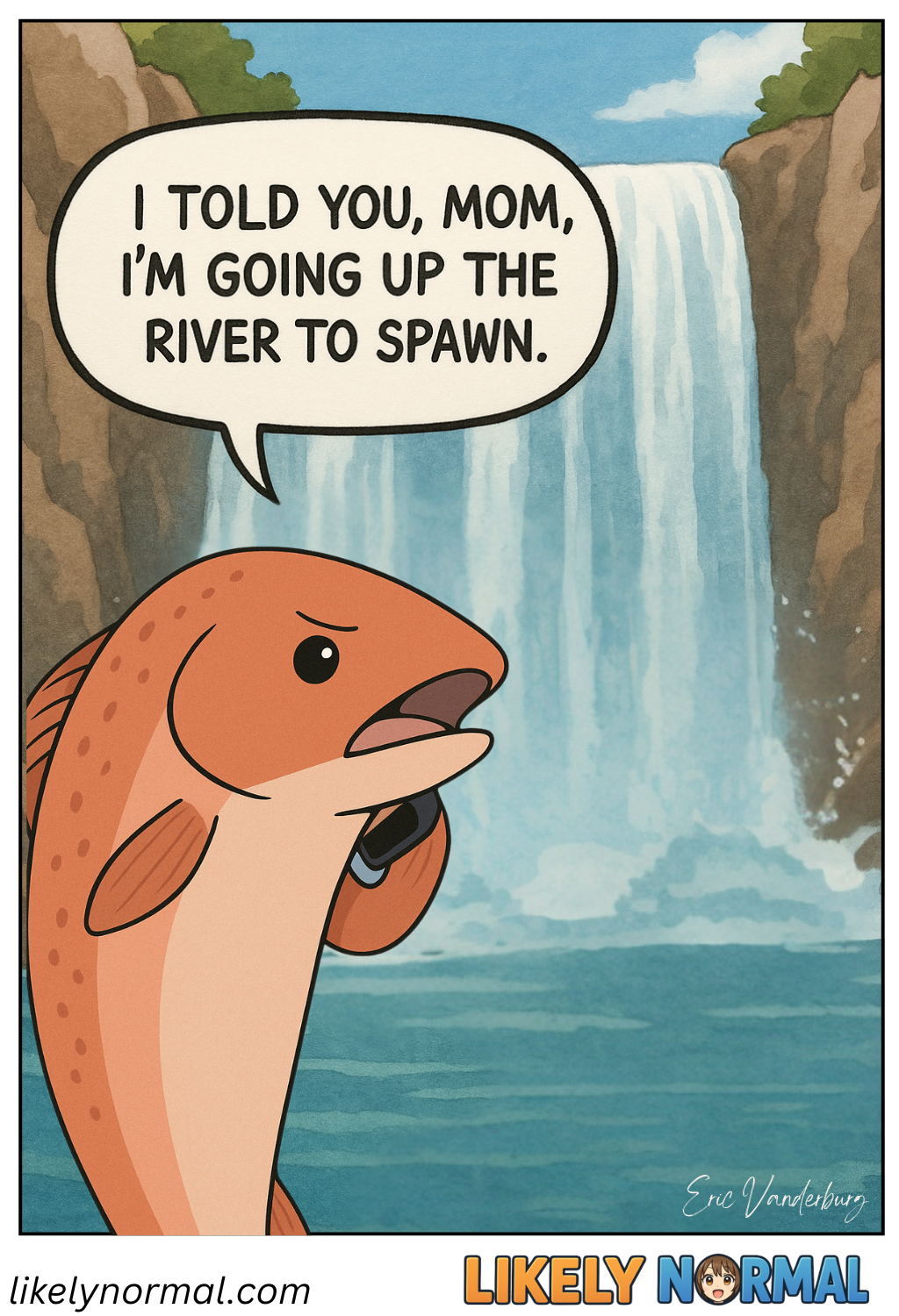 Going to Spawn Going to Spawn