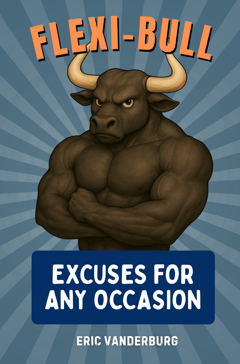 Flexi-Bull Excuses for Any Occasion - eBook Cover