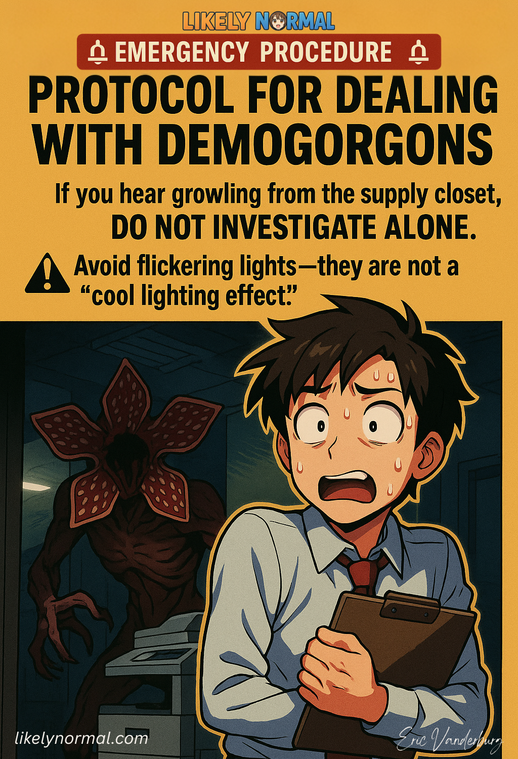 Demogorgon Emergency Procedure Demogorgon Emergency Procedure