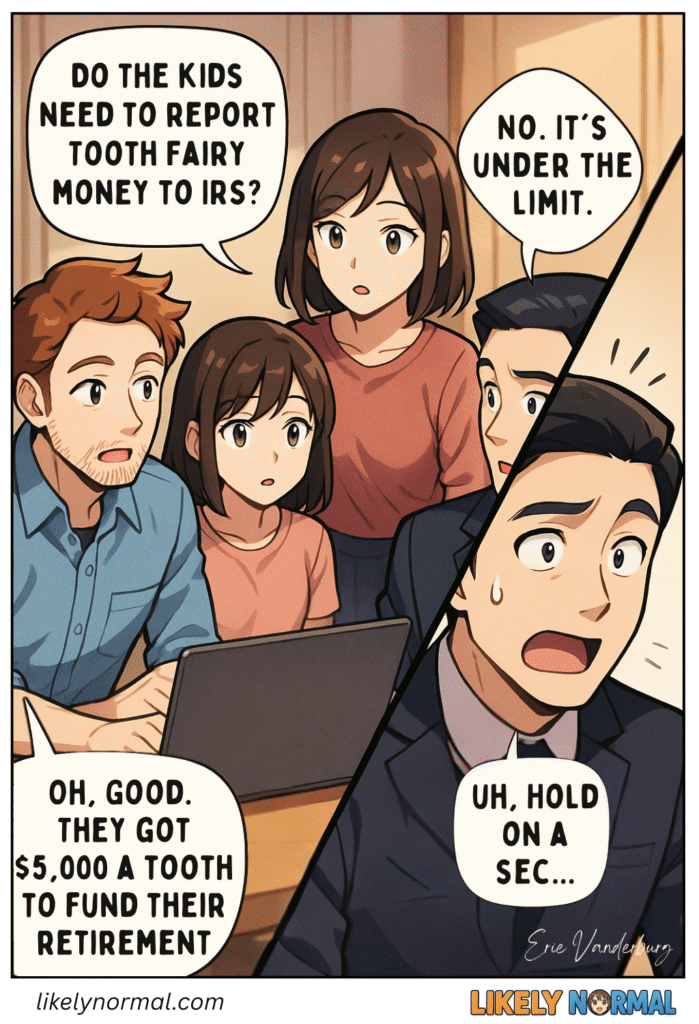 IRS Tooth Fairy Accounting Challenges