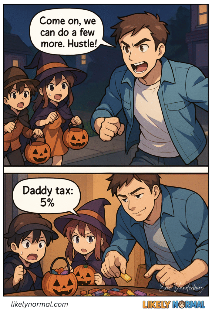 Halloween Daddy Tax