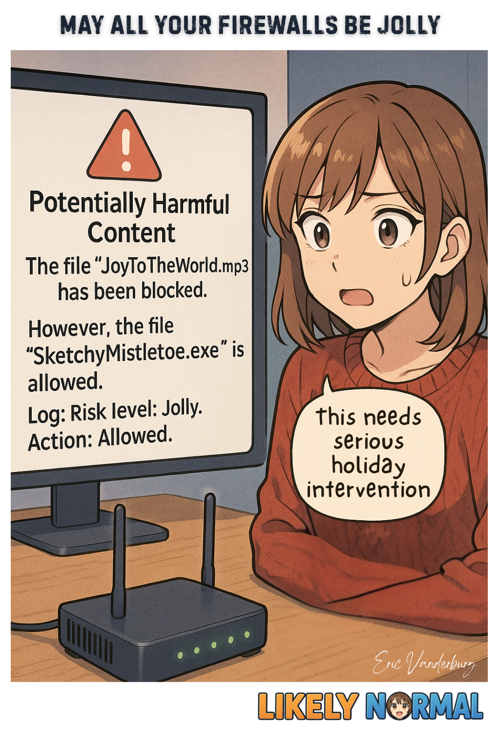 May All Your Firewalls Be Jolly